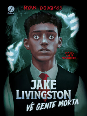 cover image of Jake Livingston vê gente morta